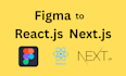 convert figma to next js or react js, tailwind CSS responsive website