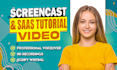 do screencast tutorial or explainer video for website, app, or saas product