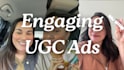 create engaging ugc ads for your brand
