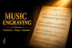 engrave your sheet music