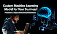 develop custom machine learning prediction model