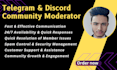 be telegram and discord moderator