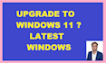upgrade your windows to latest windows 11