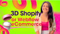 create a modern 3d shopify high converting ecommerce website