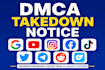 send dmca takedown notices to remove copyrighted content