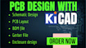 design professional pcb layout, schematic in kicad