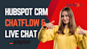 setup hubspot CRM chatspot, integrate chatflows live chat with zapier