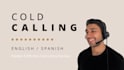 handle your cold calling needs in english and spanish