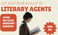 find literary agents, write query letter to secure your book publishing