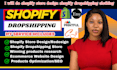 build shopify dropshipping store shopify store design shopify website redesign
