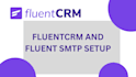 be your fluentcrm, fluent crm, fluent SMTP, fluent community, fluent booking VA
