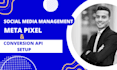 your monthly social media management, meta pixel and conversion API setup