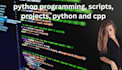 do python programming, scripts, projects, python and cpp