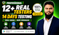 provide 12 testers for google play closed testing 14 days