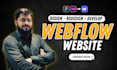design or develop webflow website, webflow expert, figma to webflow