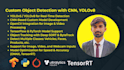 build custom object detection systems using yolo, mediapipe, opencv and python