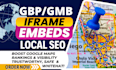 boost gmb, gbp rankings with 1500 google maps iframe embed for local SEO