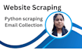 do website scraping , python scraping and email collection