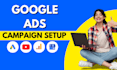setup your google ads campaigns
