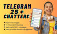 be your telegram admin with 25 chatters in crypto project