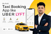 taxi booking app like uber, lyft, and careem