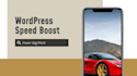 wordpress speed optimization, say goodbye slow load times