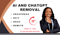 remove ai chatgpt deepseek content, proofread, edit, and rewrite papers