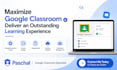 help with google classroom setup, course, curriculum and management