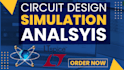 design and simulate circuits in ltspice, proteus, multisim