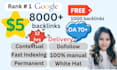 provide 8000 high da SEO contextual dofollow backlinks to skyrocket ranking