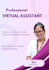 be your professional virtual assistant