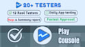 provide 12 testers or 20 testers for google play console closed testing