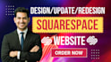 build squarespace website design, revamp, redesign squarespace business website