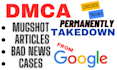 permanently remove mugshots cases articles news negative links on google by dmca