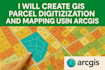 create gis parcel digitization and  mapping using arcgis