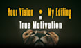be your motivational video editing expert