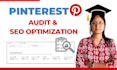 audit and SEO optimize your pinterest account