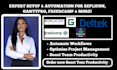 set up and automate replicon,resource guru, ganttpro,freedcamp,and deltek vision