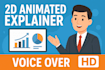 create a 2d animated explainer video for startups with voice over