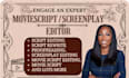 polish your script with expert editing, rewrite, and proofreading for screenplay
