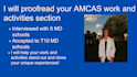proofread your work and activities section for amcas or aacom