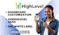 white label gohighlevel dashboard setup gohighlevel saas