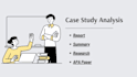 do case study analysis, research and summary writing