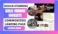 design stunning gold mining website commodities gold mining landing page