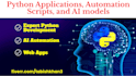 develop python applications, automation scripts, and ai models