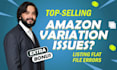 resolve and fix amazon issues, inactive variation errors