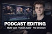 edit your podcast with pro sound and clean cuts