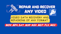 repair corrupted video files and recover lost video data in 1 hour