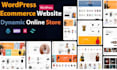 build wordpress ecommerce website and dynamic online store