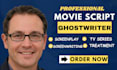 write blockbuster movie script, screenplay, film script, screenwriting, tv serie
